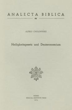 Paperback Heiligkeitsgesetz Und Deuteronomium: Eine Vergleichende Studie [German] Book