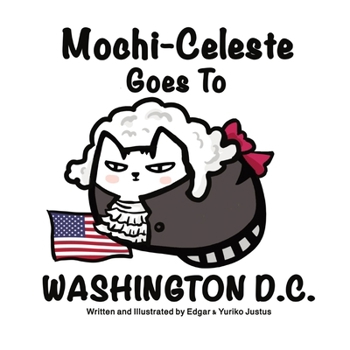 Paperback Mochi-Celeste Goes To Washington D.C. Book