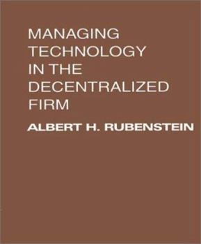 Paperback Managing Technology in the Decentralized Firm Book