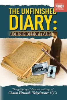 Hardcover The Unfinished Diary; A Chronicle of Tears Book
