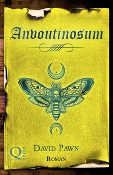 Anvoutinosum - Book #6 of the Zaubertränke / Sophus Schlosser