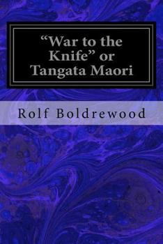 Paperback "War to the Knife" or Tangata Maori Book