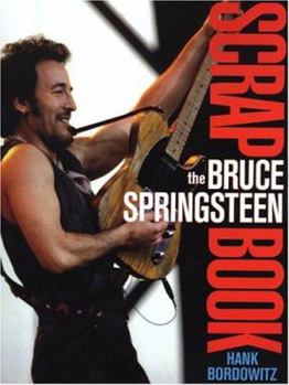 Paperback The Bruce Springsteen Scrapbook Book