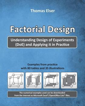 Paperback Factorial Design: Understanding Design of Experiments (DoE) and Applying it in Practice Book