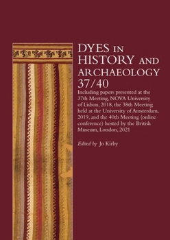 Paperback Dyes in History and Archaeology 37/40 Book
