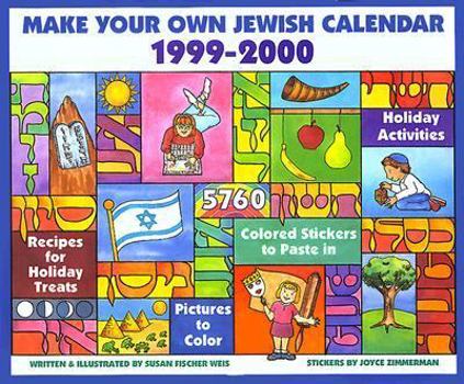 Paperback Make Your Own Jewish Calendar [With 198 Color Stickers] Book