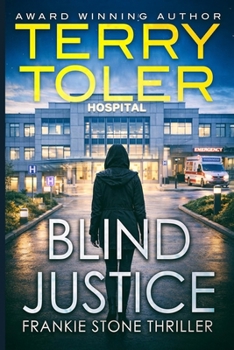 Blind Justice (Frankie Stone Thrillers)
