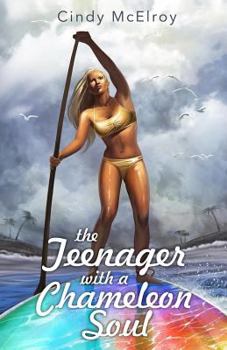 Paperback The Teenager with a Chameleon Soul Book