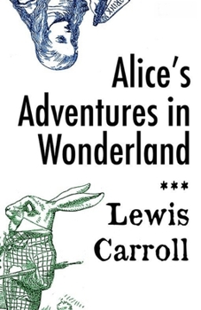 Paperback Alice's Adventures in Wonderland Annotated Book