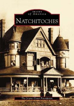 Natchitoches - Book  of the Images of America: Louisiana