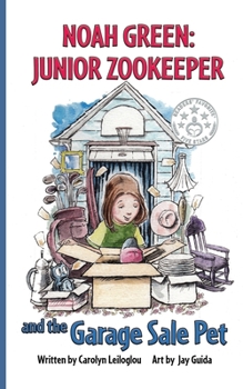 Paperback Noah Green: JUNIOR ZOOKEEPER and the GARAGE SALE PET Book