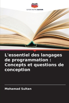 Paperback L'essentiel des langages de programmation: Concepts et questions de conception [French] Book