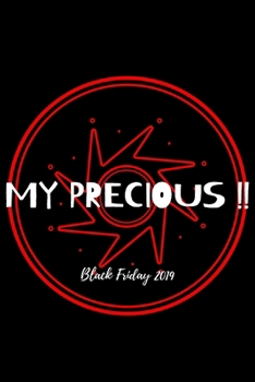 Paperback My precious !! Black Friday 2019: My precious - Shopping list for Black Friday Book