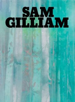 Sam Gilliam Hardcover