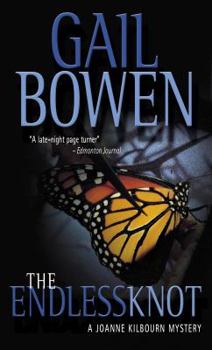 The Endless Knot: A Joanne Kilbourn Mystery (Joanne Kilbourn Mysteries (Hardcover)) - Book #10 of the A Joanne Kilbourn Mystery