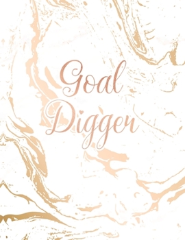 Goal Digger: Inspirational Quote Bullet Journal, Classic White Marble and Rose Gold | 8.5 x 11, 120 Dot Grid Pages