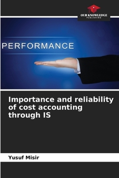 Paperback Importance and reliability of cost accounting through IS Book