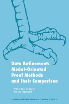 Paperback Data Refinement: Model-Oriented Proof Methods and Their Comparison Book