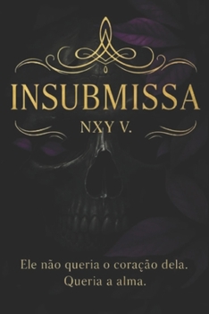 Paperback Insubmissa [Portuguese] Book