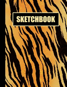 Paperback Sketchbook: Tiger Stripes Cover Design - White Paper - 120 Blank Unlined Pages - 8.5" X 11" - Matte Finished Soft Cover Book