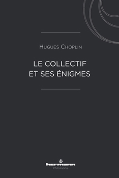 Paperback Le collectif et ses énigmes [French] Book