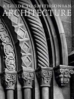 Paperback A Guide to Smithsonian Architecture Book
