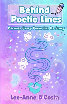 Paperback Behind Poetic Lines: Because Every Poem Has Its Story Book