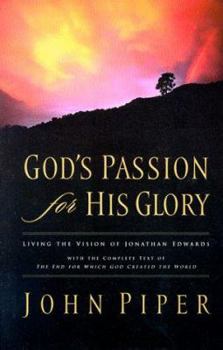 Hardcover Gods Passion for His Glory Book