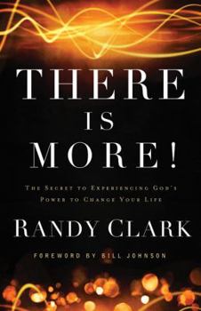 Paperback There Is More!: The Secret to Experiencing God's Power to Change Your Life Book