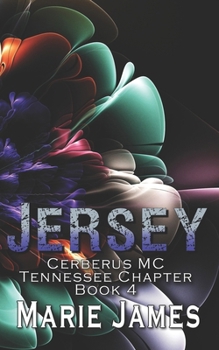 Jersey: Cerberus MC: Gatlinburg, Tennessee Book 4