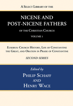 Paperback A Select Library of the Nicene and Post-Nicene Fathers of the Christian Church, Second Series, Volume 1 Book
