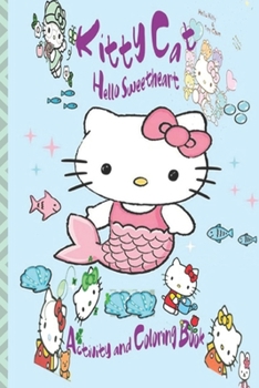 Paperback Kitty Cat Activity and Coloring Book: Hello sweetheart, coloring, Word Search, (Kids Activity Book) Book