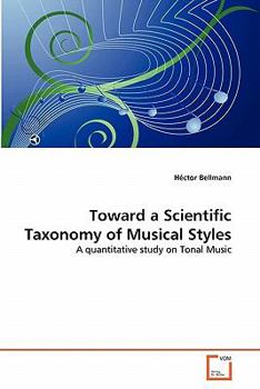 Paperback Toward a Scientific Taxonomy of Musical Styles Book