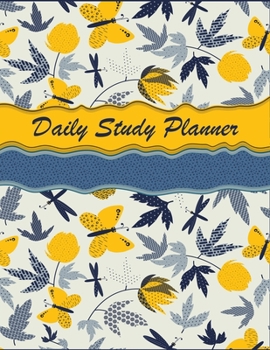 Daily Study Planner: Elementary Scheduling Academic Planner for Students, Highschool, College and Faculty Exam Preparation, Study Goal Trac