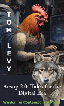 Aesop 2.0 - Tales for the Digital Era: Luxury Hardcover Edition