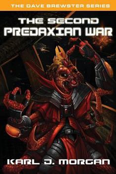 The Second Predaxian War - Book #2 of the Dave Brewster