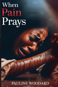 Paperback When Pain Prays Book