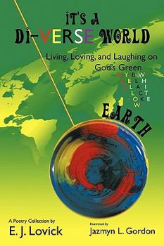 Paperback It's a Di-VERSE World: Living, Loving, and Laughing on God's Green Earth Book