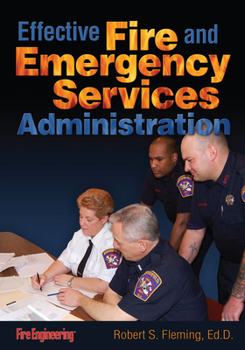 Hardcover Effective Fire & Emergency Services Administration Book