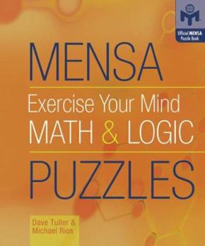 Paperback Mensa Exercise Your Mind Math & Logic Puzzles Book