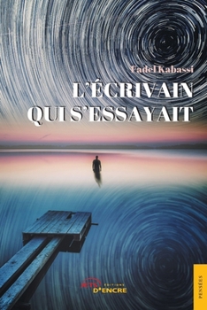 Paperback L'écrivain qui s'essayait [French] Book