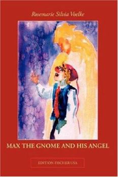 Paperback Max the Gnome and His Angel Book