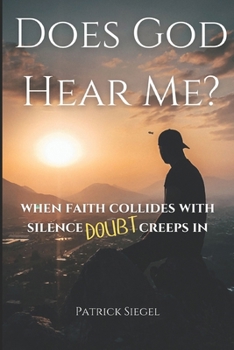 Paperback Does God Hear Me? Book
