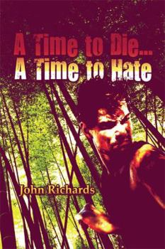 Paperback A Time to Die.a Time to Hate Book