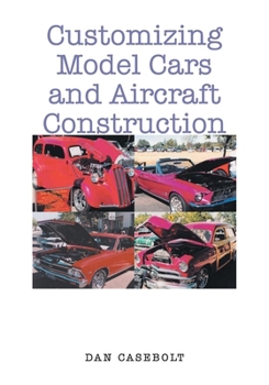 Paperback Customizing Model Cars and Aircraft Construction Book