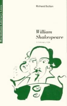 Paperback William Shakespeare: A Literary Life Book