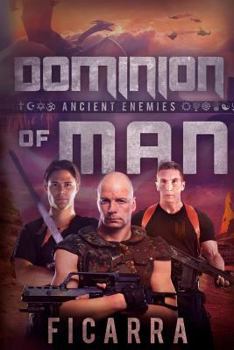 Paperback Dominion of Man: Ancient Enemies Book