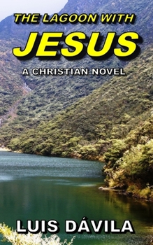 Paperback The Lagoon with Jesus Book