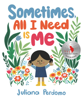 Hardcover Sometimes, All I Need Is Me Book