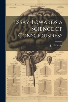 Paperback Essay Towards a Science of Consciousness Book